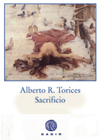 Sacrificio, Alberto R. Torices, Gadir.